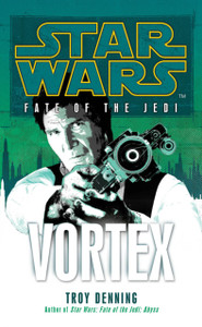 Star Wars: Fate Of The Jedi - Vortex