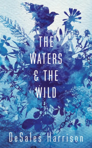 The Waters And The Wild - 9781786071798 The Waters And The Wild - 9781786071798