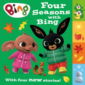 Four Seasons With Bing: A Collection Of Four New Stories Four Seasons With Bing: A Collection Of Four New Stories