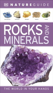 Nature Guide Rocks And Minerals: The World In Your Hands