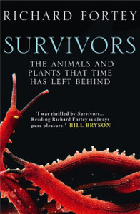 Survivors: The Animals And Plants That Time Has Left Behind