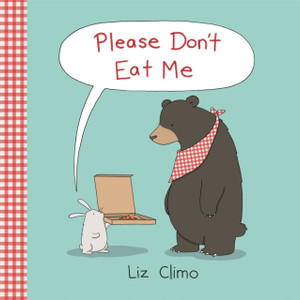 Please Don'T Eat Me Please Don'T Eat Me