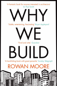 Why We Build Why We Build