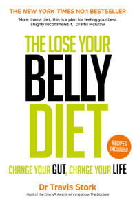 The Lose Your Belly Diet: Change Your Gut, Change Your Life The Lose Your Belly Diet: Change Your Gut, Change Your Life