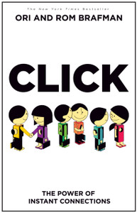 Click: The Power Of Instant Connections Click: The Power Of Instant Connections
