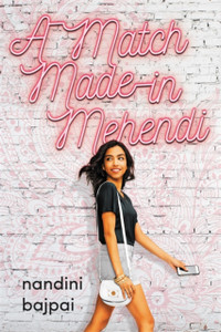 A Match Made In Mehendi - 9780316522588