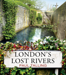 London'S Lost Rivers