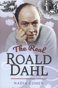 The Real Roald Dahl The Real Roald Dahl