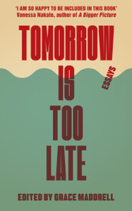 Tomorrow Is Too Late: An International Youth Manifesto For Climate Justice
