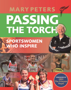 Passing The Torch: Mary Peters Sportswomen Who Inspire Passing The Torch: Mary Peters Sportswomen Who Inspire