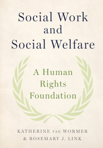 Social Work And Social Welfare: A Human Rights Foundation