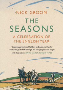 The Seasons: A Celebration Of The English Year