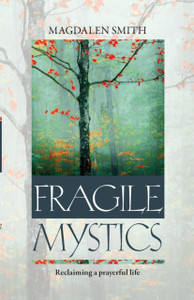 Fragile Mystics Fragile Mystics