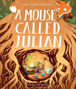 A Mouse Called Julian - 9781912497065 A Mouse Called Julian - 9781912497065