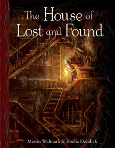 The House Of Lost And Found The House Of Lost And Found
