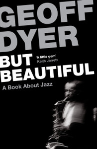 But Beautiful: A Book About Jazz But Beautiful: A Book About Jazz