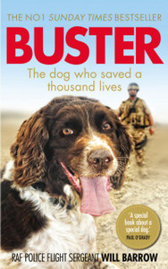 Buster: The Dog Who Saved A Thousand Lives Buster: The Dog Who Saved A Thousand Lives