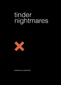 Tinder Nightmares Tinder Nightmares