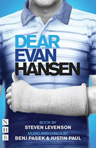 Dear Evan Hansen: The Complete Book And Lyrics (West End Edition) Dear Evan Hansen: The Complete Book And Lyrics (West End Edition)