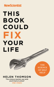This Book Could Fix Your Life: The Science Of Self Help - 9781529311419 This Book Could Fix Your Life: The Science Of Self Help - 9781529311419