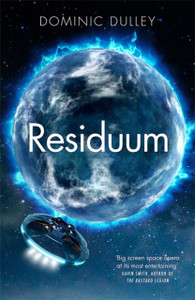 Residuum: The Third In The Action-Packed Space Opera The Long Game Residuum: The Third In The Action-Packed Space Opera The Long Game
