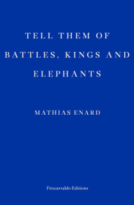 Tell Them Of Battles, Kings, And Elephants Tell Them Of Battles, Kings, And Elephants