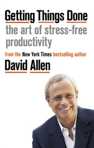 Getting Things Done: The Art Of Stress-Free Productivity - 9780349423142