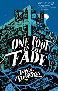 One Foot In The Fade: Fetch Phillips Book 3 One Foot In The Fade: Fetch Phillips Book 3
