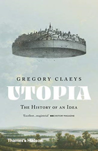 Utopia: The History Of An Idea