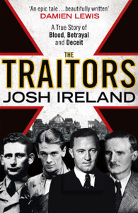 The Traitors: A True Story of Blood, Betrayal and Deceit