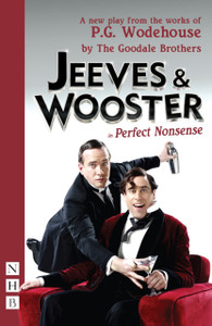 Jeeves & Wooster In 'Perfect Nonsense'
