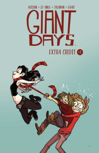 Giant Days: Extra Credit Giant Days: Extra Credit