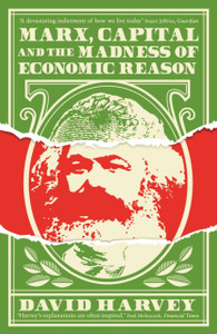 Marx, Capital And The Madness Of Economic Reason Marx, Capital And The Madness Of Economic Reason
