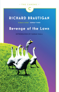 Revenge Of The Lawn: Stories 1962-1970