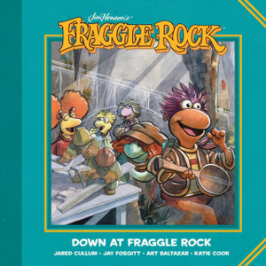 Jim Henson'S Fraggle Rock: Down At Fraggle Rock Jim Henson'S Fraggle Rock: Down At Fraggle Rock