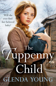 The Tuppenny Child: An Emotional Saga Of Love And Loss The Tuppenny Child: An Emotional Saga Of Love And Loss
