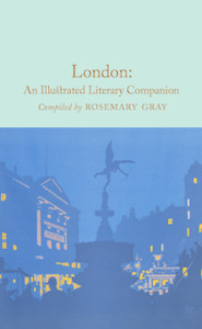 London: An Illustrated Literary Companion London: An Illustrated Literary Companion