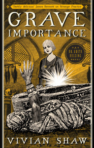 Grave Importance: A Dr Greta Helsing Novel Grave Importance: A Dr Greta Helsing Novel