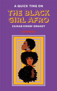 A Quick Ting On The Black Girl Afro A Quick Ting On The Black Girl Afro