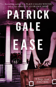 Ease: A gentle, quirky novel of 1980s London and English eccentrics