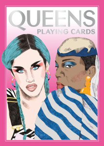 Queens (Drag Queen Playing Cards) Queens (Drag Queen Playing Cards)