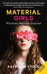 Material Girls: Why Reality Matters For Feminism - 9780349726625 Material Girls: Why Reality Matters For Feminism - 9780349726625