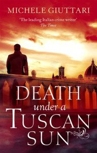 Death Under A Tuscan Sun Death Under A Tuscan Sun