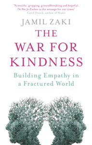 The War For Kindness: Building Empathy In A Fractured World
