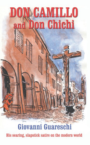 Don Camillo And Don Chichi: No. 8 In The Don Camillo Series Don Camillo And Don Chichi: No. 8 In The Don Camillo Series
