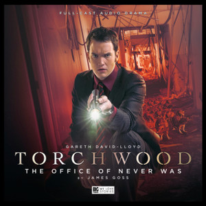 Torchwood: The Office Of Never Was Torchwood: The Office Of Never Was