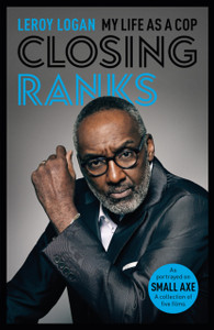 Closing Ranks: My Life As A Cop: As Portrayed On Small Axe, A Collection Of Five Films - 9780281083473 Closing Ranks: My Life As A Cop: As Portrayed On Small Axe, A Collection Of Five Films - 9780281083473