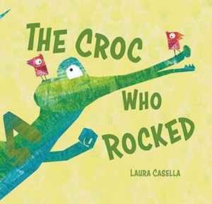 The Croc Who Rocked The Croc Who Rocked