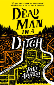 Dead Man In A Ditch: Fetch Phillips Book 2 Dead Man In A Ditch: Fetch Phillips Book 2