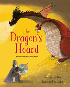 The Dragon'S Hoard: Stories From The Viking Sagas The Dragon'S Hoard: Stories From The Viking Sagas